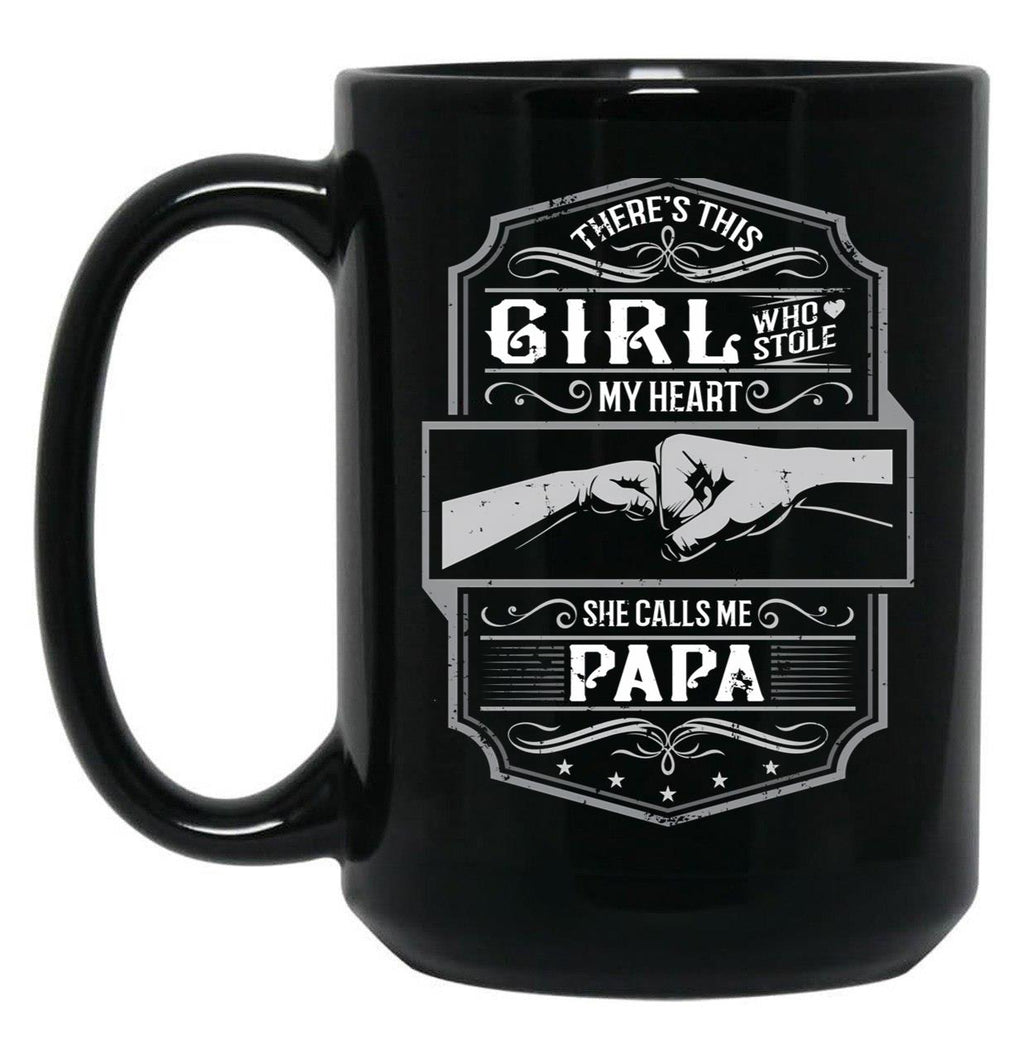 This Girl Stole My Heart She Calls Me Papa Black Gift Coffee Mug