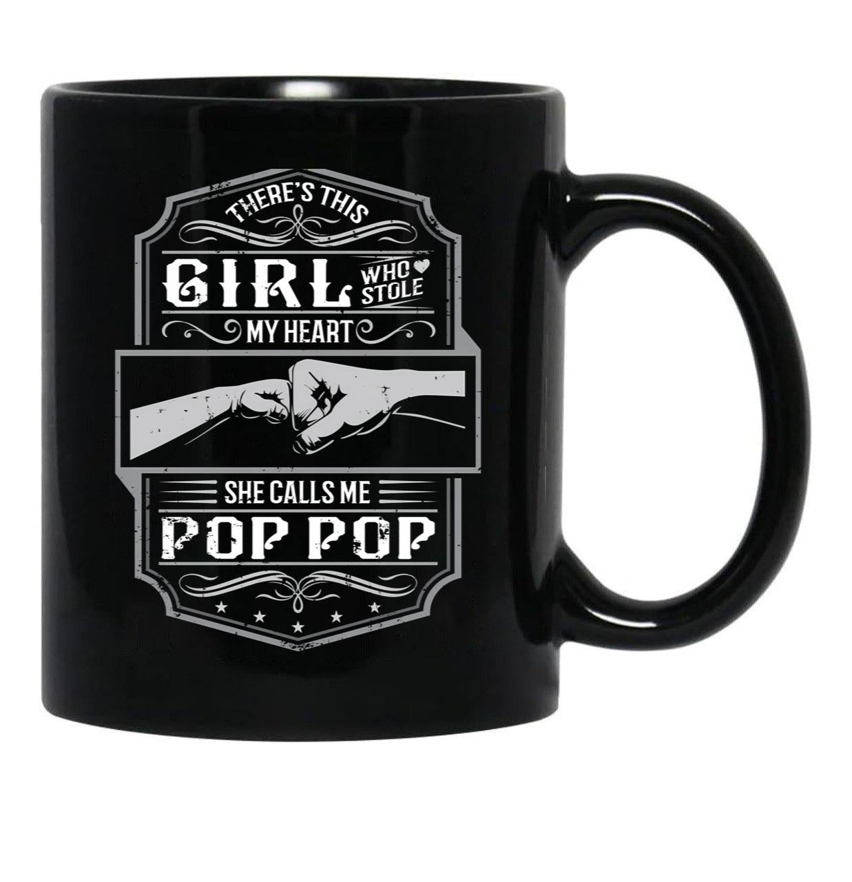 This Girl Stole My Heart She Calls Me Pop Pop Black Gift Coffee Mug - Black