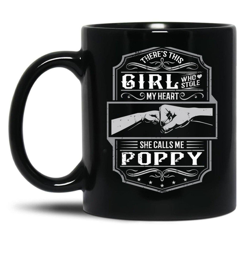 This Girl Stole My Heart She Calls Me Poppy Black Gift Coffee Mug
