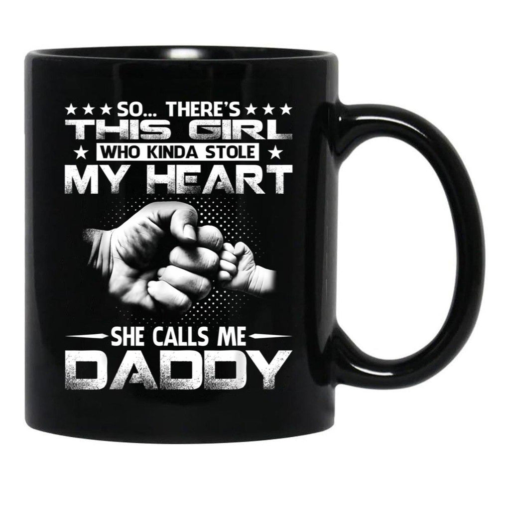 This Girl Who Kinda Stole My Heart She Calls Me Daddy Black Gift Coffee Mug - Black