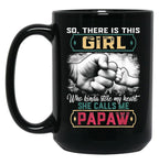 This Girl Who Kinda Stole My Heart She Calls Me Papaw Gift Black Gift Coffee Mug