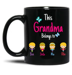 This Grandma Belongs To Ben Stella Mia Ollie Black Gift Coffee Mug