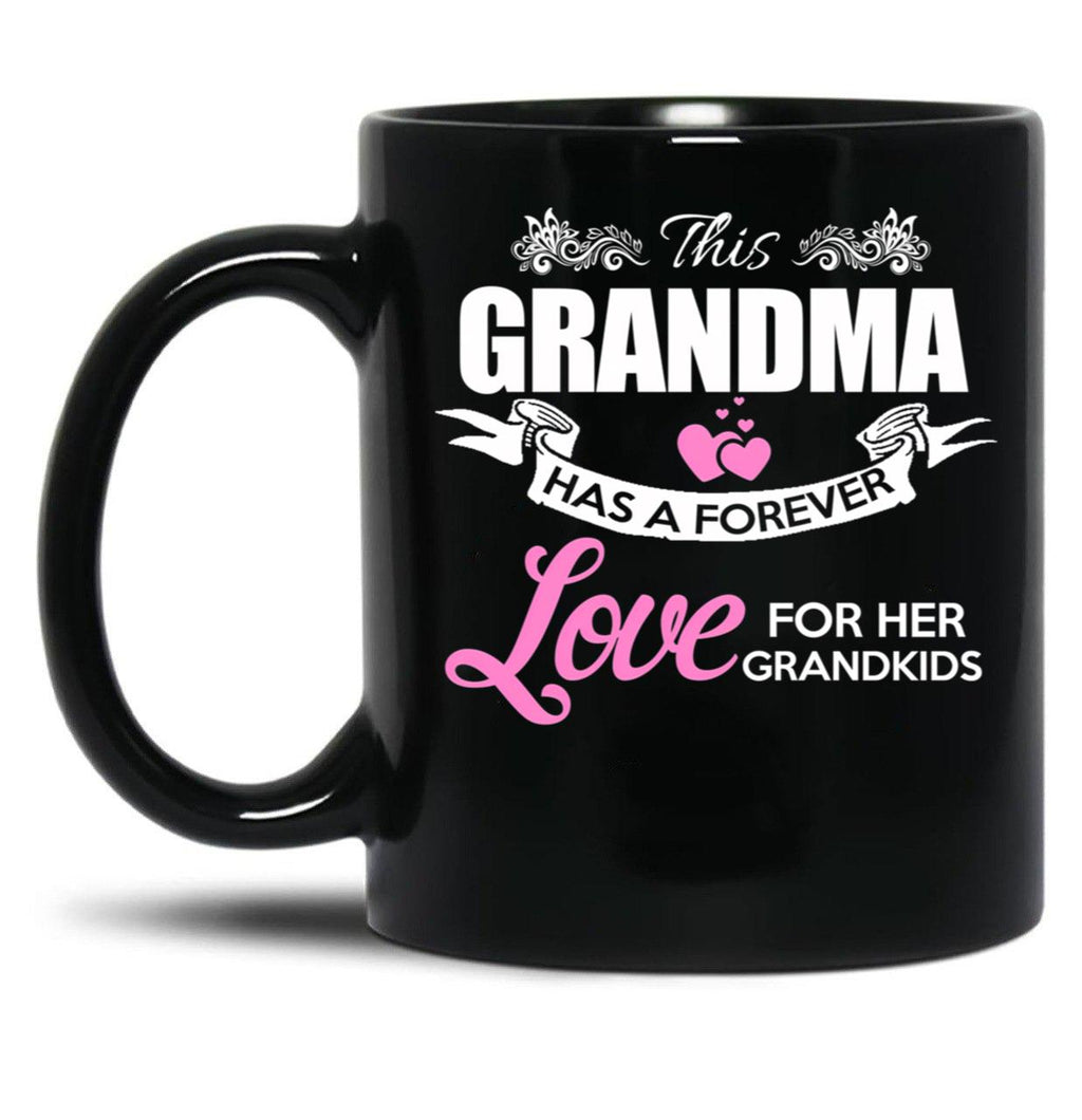 This Grandma Has A Forever Love - Awesome Grandma Gift Black Gift Coffee Mug