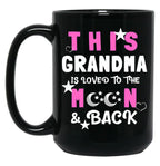This Grandma Is Loved To The Moon And Back TMug Black Gift Coffee Mug