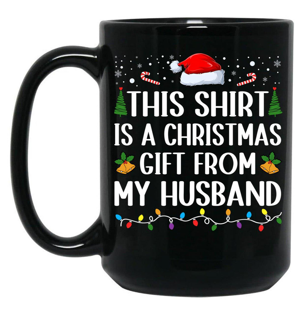 This Is A Xmas Present From My Husband Married Couple Women Wife Black Gift Coffee Mug