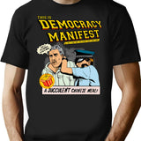 This Is Democracy Manifest - Democracy Manifest T-Shirt for Men & Women, T-Shirts Graphic Tee - Black