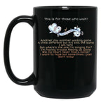 This Is For Those Who Wait Lyrics Song Black Gift Coffee Mug