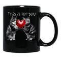 This Is For You Black Gift Coffee Mug - Black