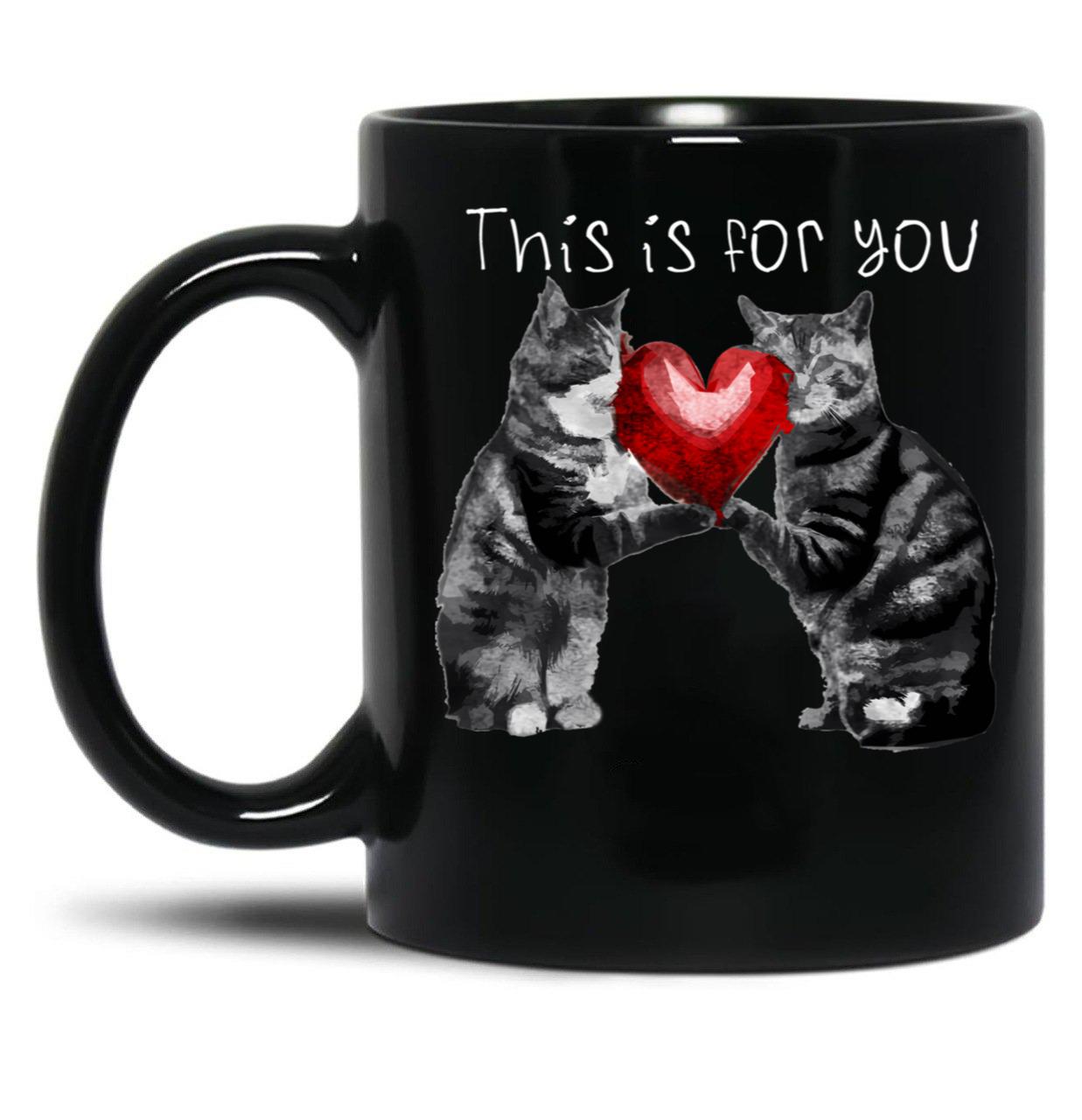 This Is For You Black Gift Coffee Mug
