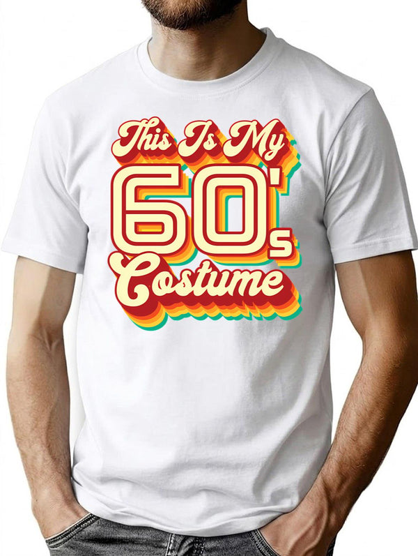This Is My 60S Costume T-Shirt for Men & Women, T-Shirts Graphic Tee - White