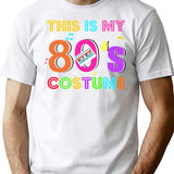 This Is My 80S Costume - Vibe Retro Party Outfit Wear T-Shirt for Men & Women, T-Shirts Graphic Tee - White