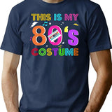 This Is My 80S Costume - Vibe Retro Party Outfit Wear T-Shirt for Men & Women, T-Shirts Graphic Tee - Navy