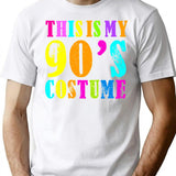 This Is My 90S Costume - Vibe Retro Party Outfit Wear T-Shirt for Men & Women, T-Shirts Graphic Tee - White