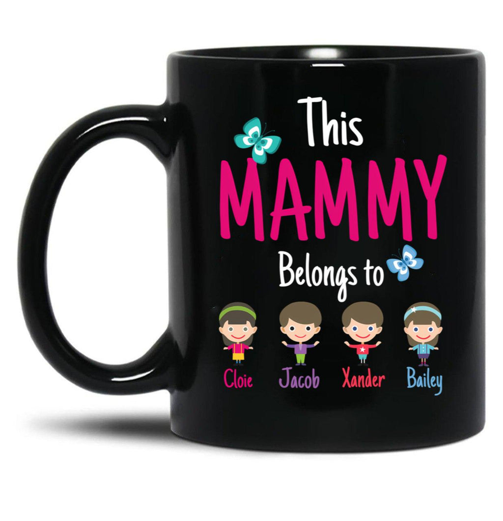 This Mammy Belongs To Cloie Jacob Xander Bailey Black Gift Coffee Mug