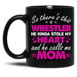 This Wrestler Call Me Mom Sweet Gift For Wrestling Mom Mother'S Day Black Gift Coffee Mug