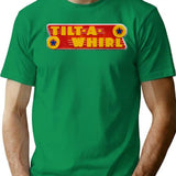 Tilt A Whirl T-Shirt for Men & Women, T-Shirts Graphic Tee - Green