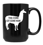 Tina Come Get Some Ham - Napoleon Dynamite Quote Black Coffee Mug, Gift Coffee Mug