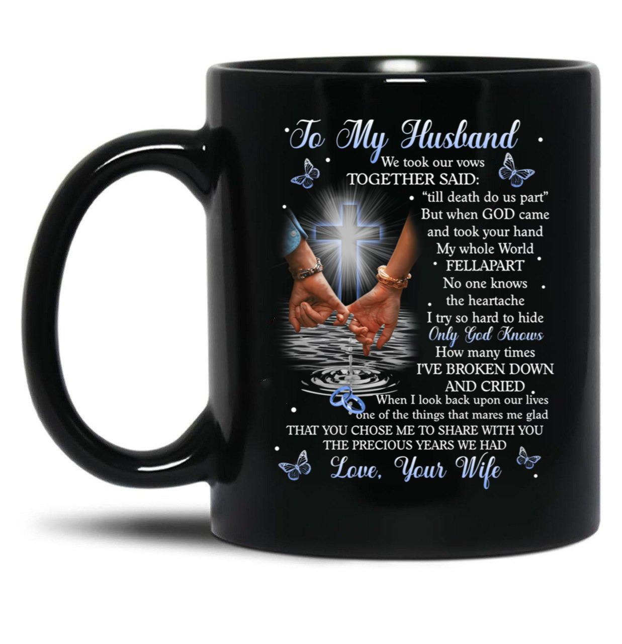 To My Husband I Love You Black Gift Coffee Mug
