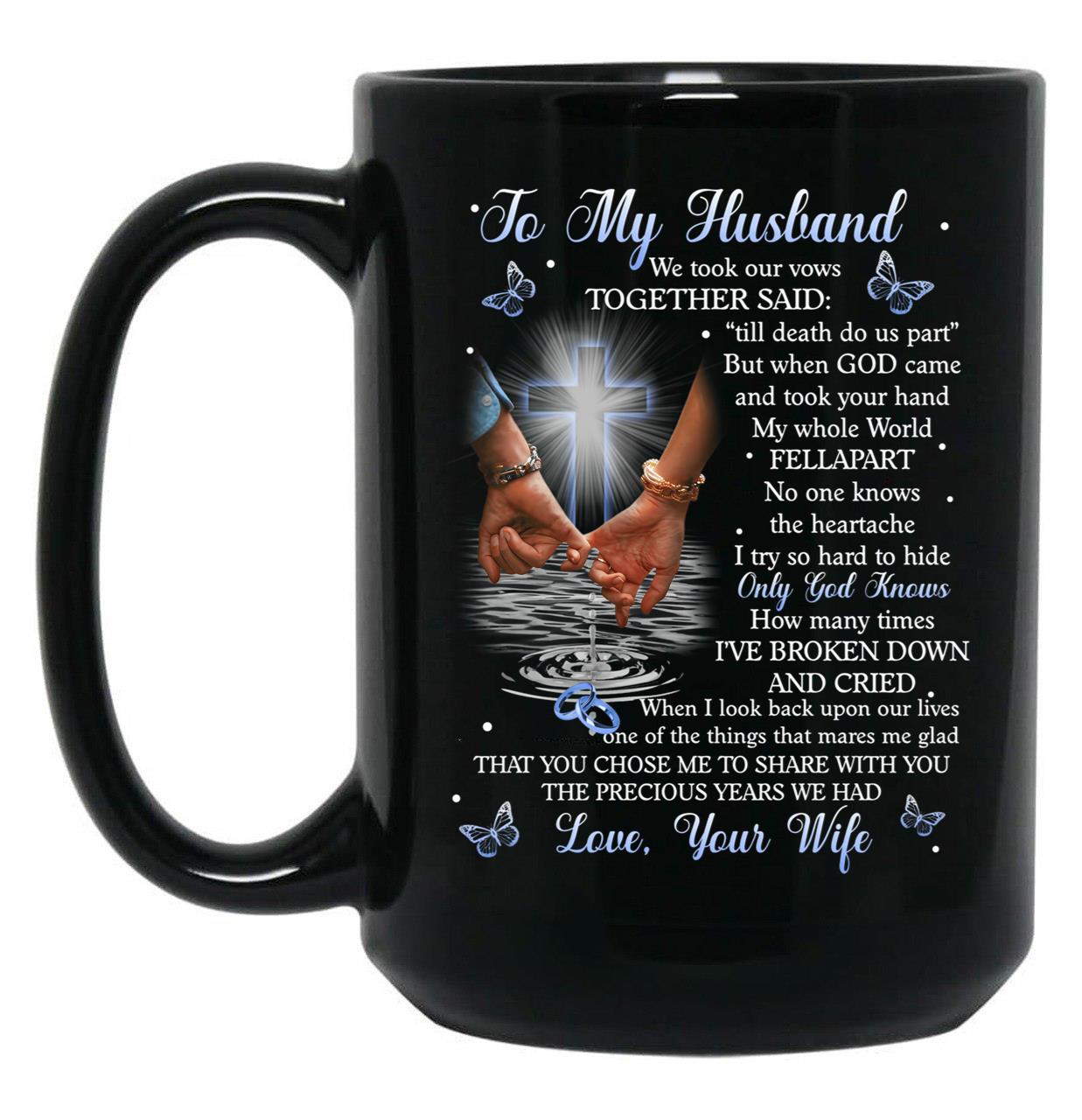 To My Husband I Love You Black Gift Coffee Mug