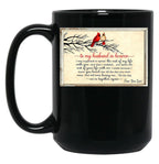 To My Husband In Heaven I Was Supposed To Spend The Rest Of My Life With You Black Gift Coffee Mug