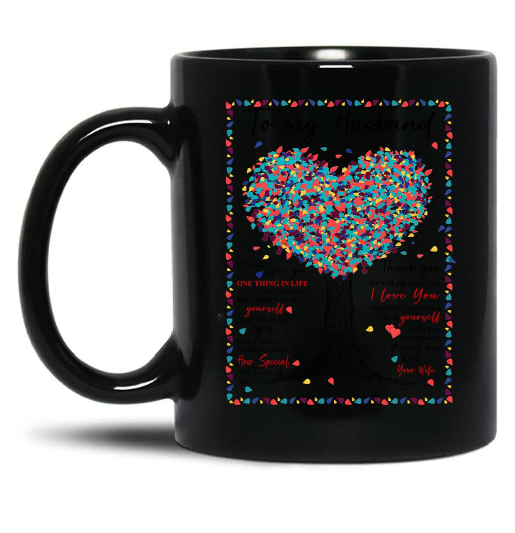 To My Husband Love Your Wife Black Gift Coffee Mug