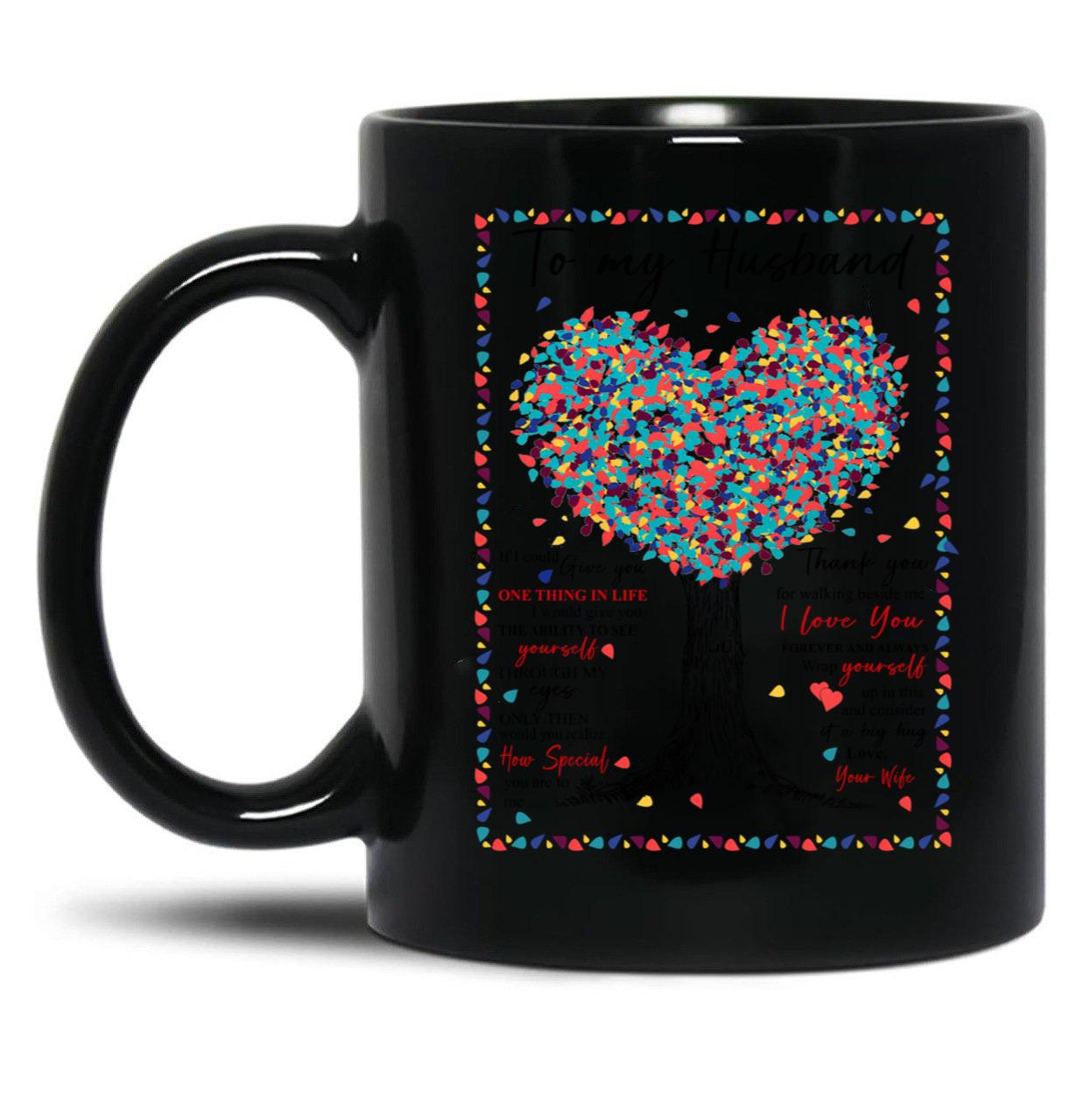 To My Husband Love Your Wife Black Gift Coffee Mug