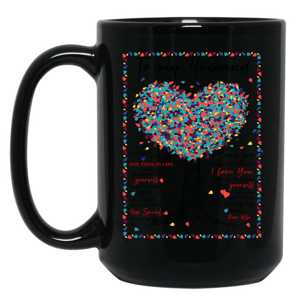 To My Husband Love Your Wife Black Gift Coffee Mug