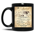 To My Husband No Matter What Happens Black Gift Coffee Mug