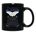 To My Husband We Took Our Vows Together Said Missing Husband In Heaven Angel (1) Black Gift Coffee Mug - Black