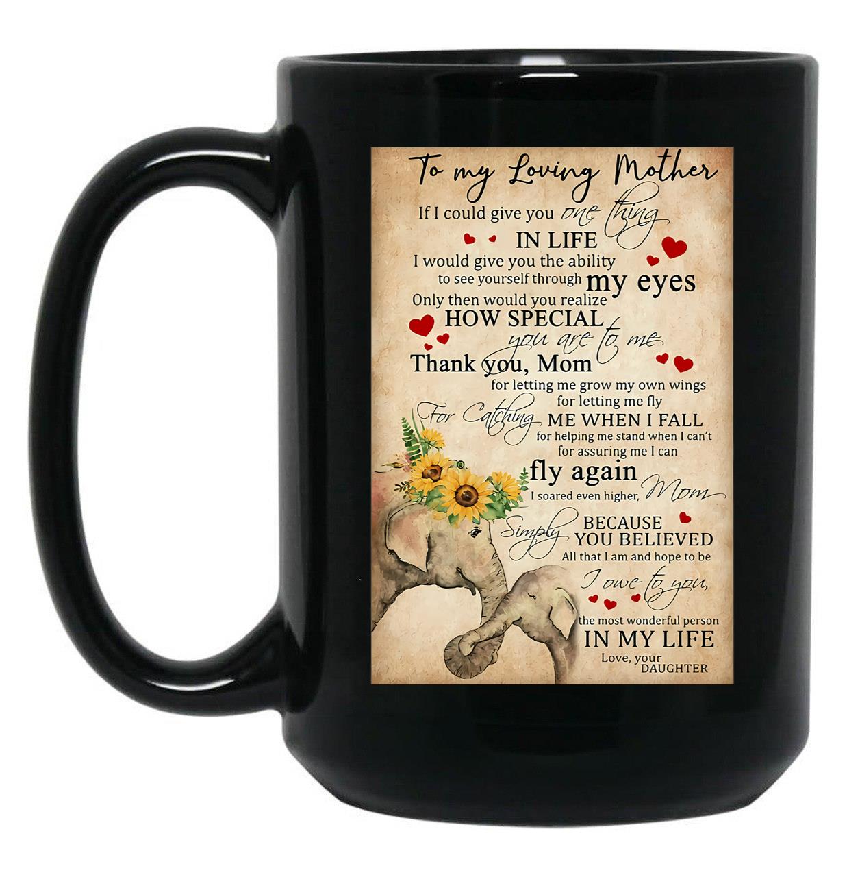 To My Loving Mom Wonderful Person In My Life Black Gift Coffee Mug