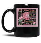 To My Mom Everything I Am You Helped Me To Be So Much Of Me Is Made From What I Learned From You (1) Black Gift Coffee Mug