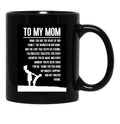 To My Mom Gift For Mom Black Gift Coffee Mug - Black