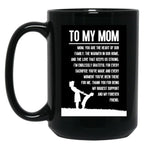 To My Mom Gift For Mom Black Gift Coffee Mug