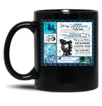 To My Mom I Am Because You Are So Much Of Me Is Made From You It Doesn'T Matter How Far I Go In Life Black Gift Coffee Mug