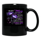 To My Mom I Know It'S Not Easy For A Woman To Raise A Man And There Is No Way I Can Pay You Back Love Mom Black Gift Coffee Mug - Black