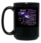 To My Mom I Know It'S Not Easy For A Woman To Raise A Man And There Is No Way I Can Pay You Back Love Mom Black Gift Coffee Mug