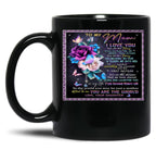 To My Mom I Love You For All Times You Picked Me Up When I Was Down For All The Times Your Daughter Black Gift Coffee Mug