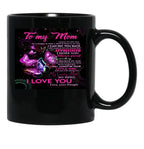 To My Mom - Mothers Day - I Love You Mom Black Gift Coffee Mug - Black