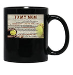 To My Mom Softball Poster Gift - To My Mom For All The Times That I Forgot To Thank You Black Gift Coffee Mug - Black