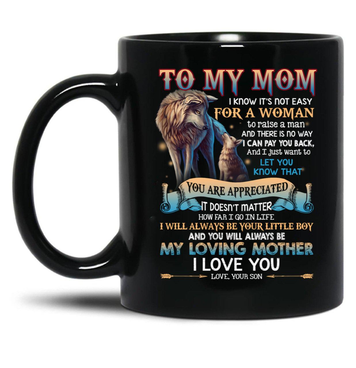 To My Mom - Wolf Black Gift Coffee Mug