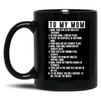 To My Mom (1) Black Gift Coffee Mug