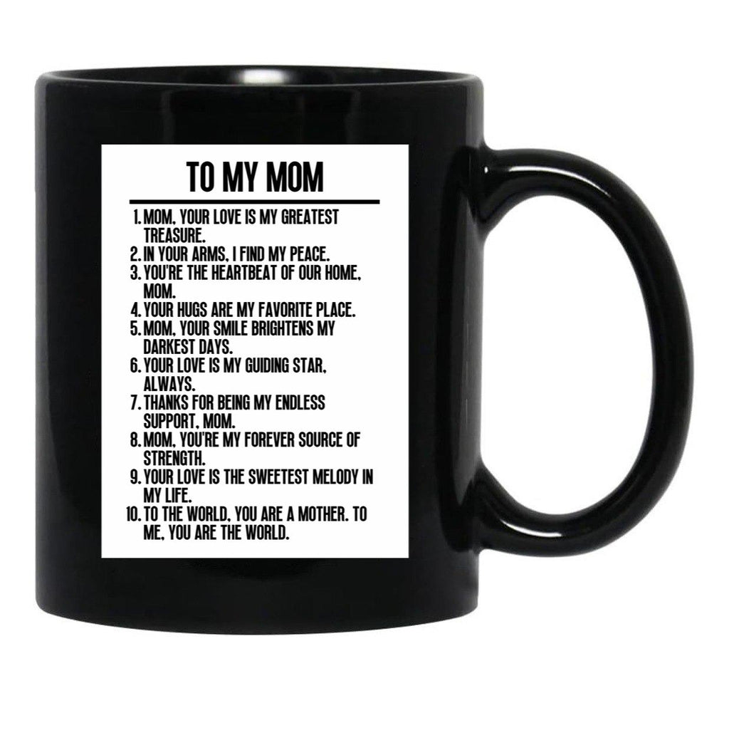 To My Mom (2) Black Gift Coffee Mug - Black