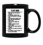 To My Mom (2) Black Gift Coffee Mug - Black