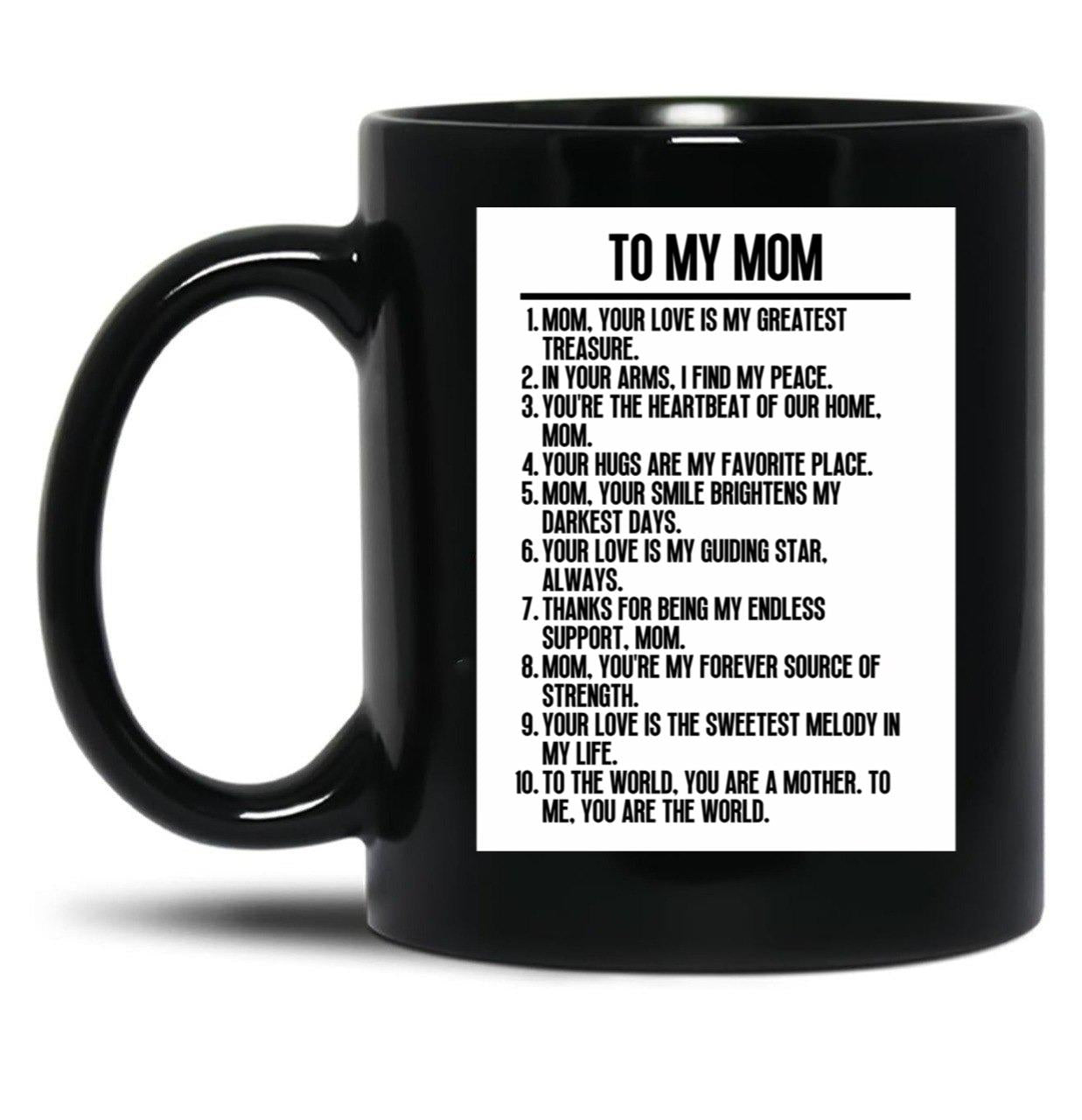 To My Mom (2) Black Gift Coffee Mug
