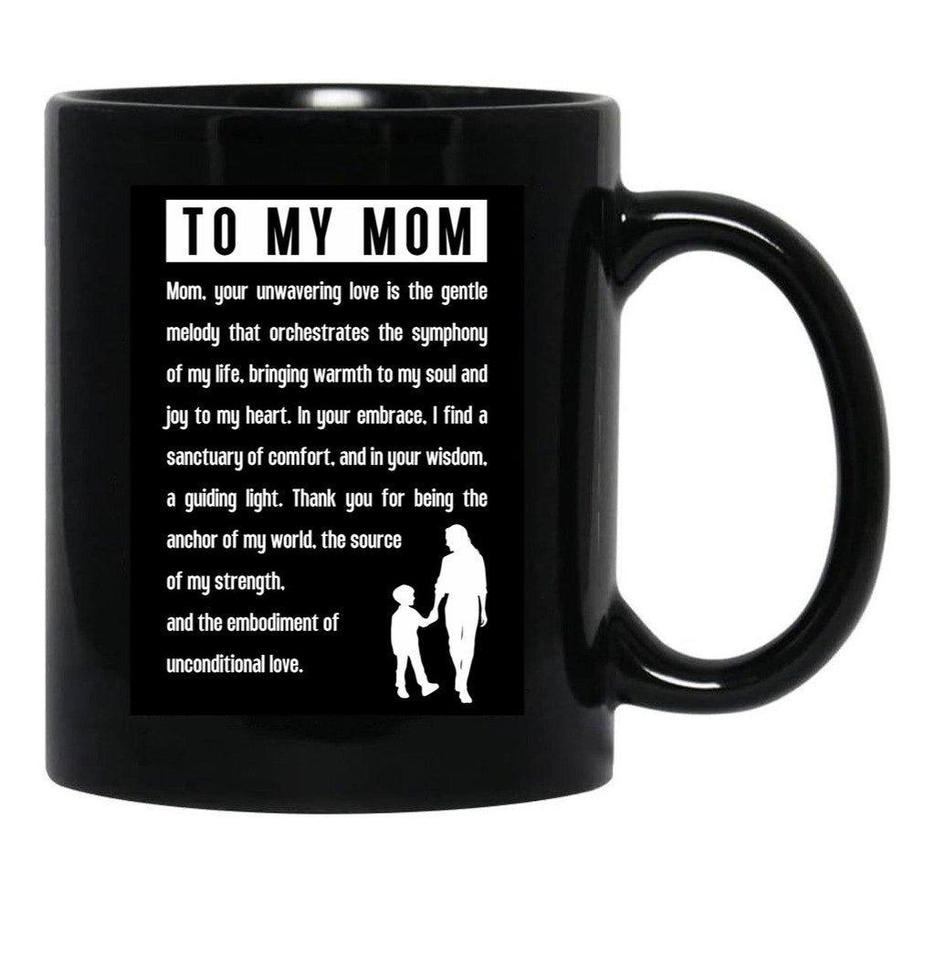 To My Mom (4) Black Gift Coffee Mug - Black