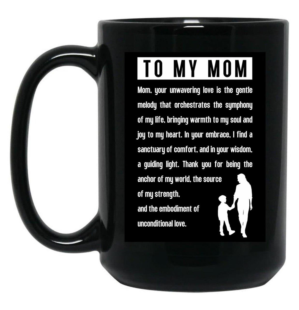 To My Mom (4) Black Gift Coffee Mug