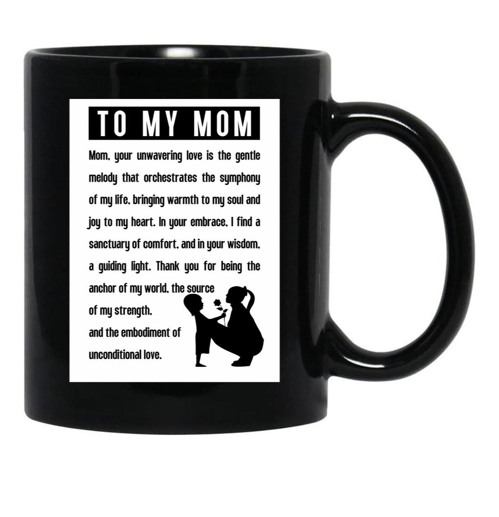 To My Mom Black Gift Coffee Mug - Black