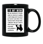 To My Mom Black Gift Coffee Mug - Black