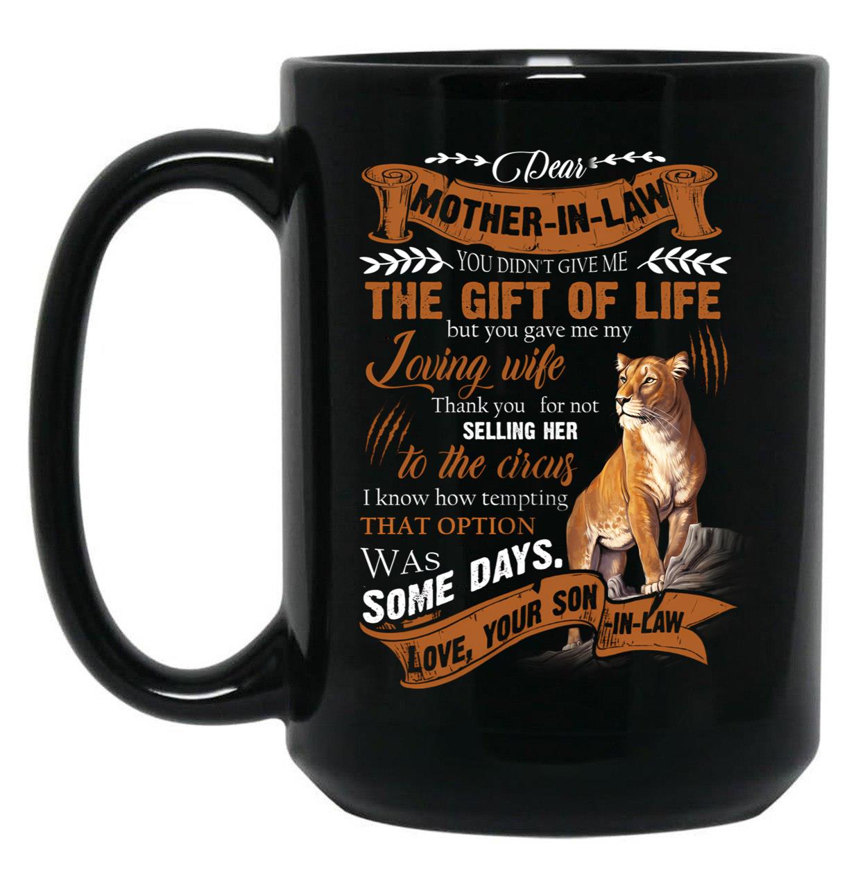To My Mother-In-Law - Lioness Black Gift Coffee Mug