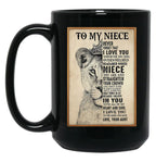 To My Niece Poster Black Gift Coffee Mug